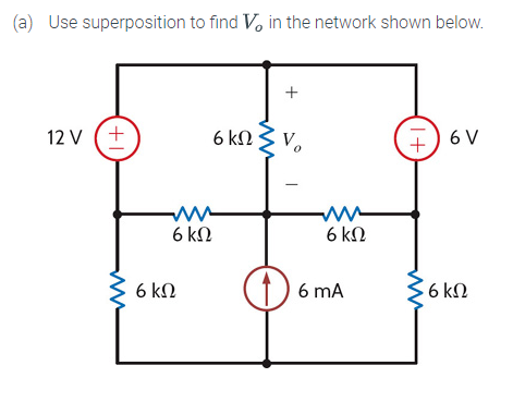 Solved (a) Use superposition to find V. in the network shown | Chegg.com