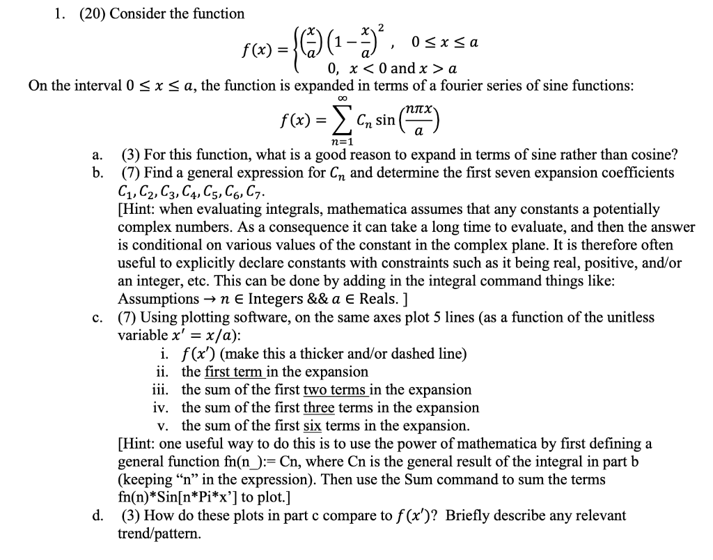 Solved 1. (20) Consider the function 0 a On the interval 0