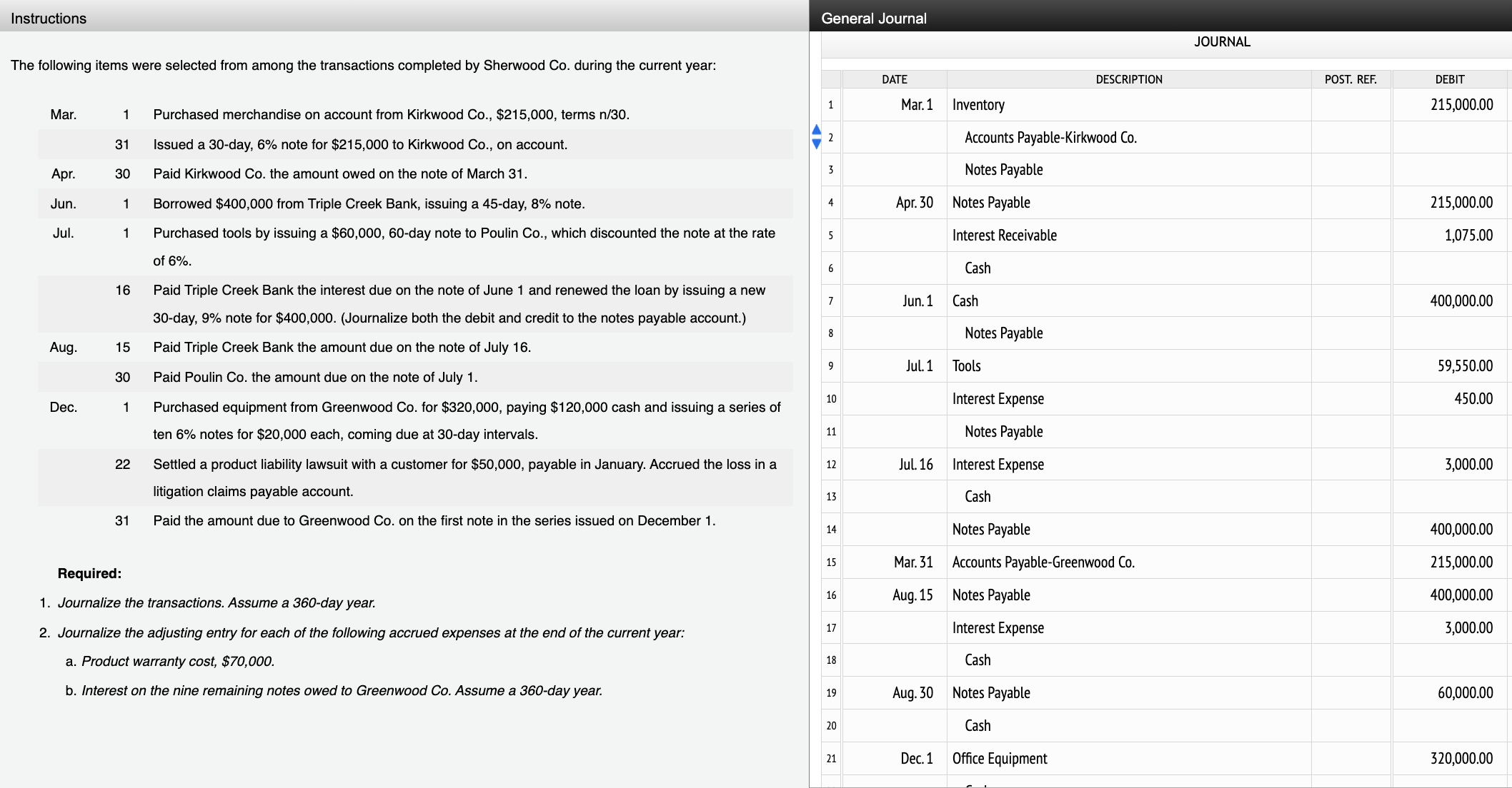 Solved 1. Journalize the transactions. Assume a 360day