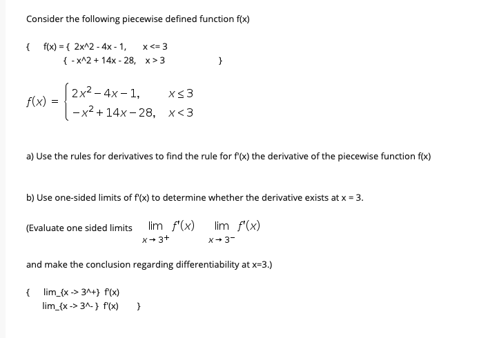 Solved Consider the following piecewise defined function | Chegg.com