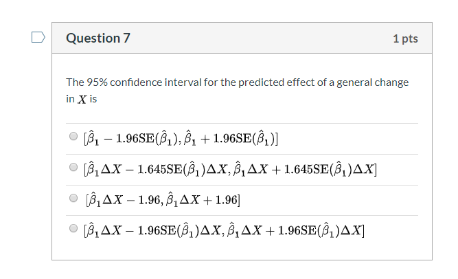 Solved Question 7 1 Pts The 95 Confidence Interval For T Chegg Com