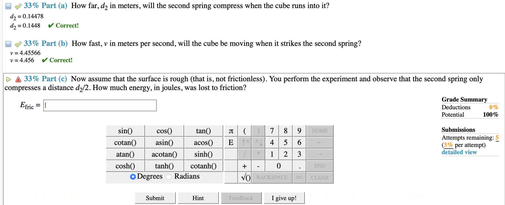 Solved (5\%) Problem 18: A cube of mass m=0.34 kg is set | Chegg.com