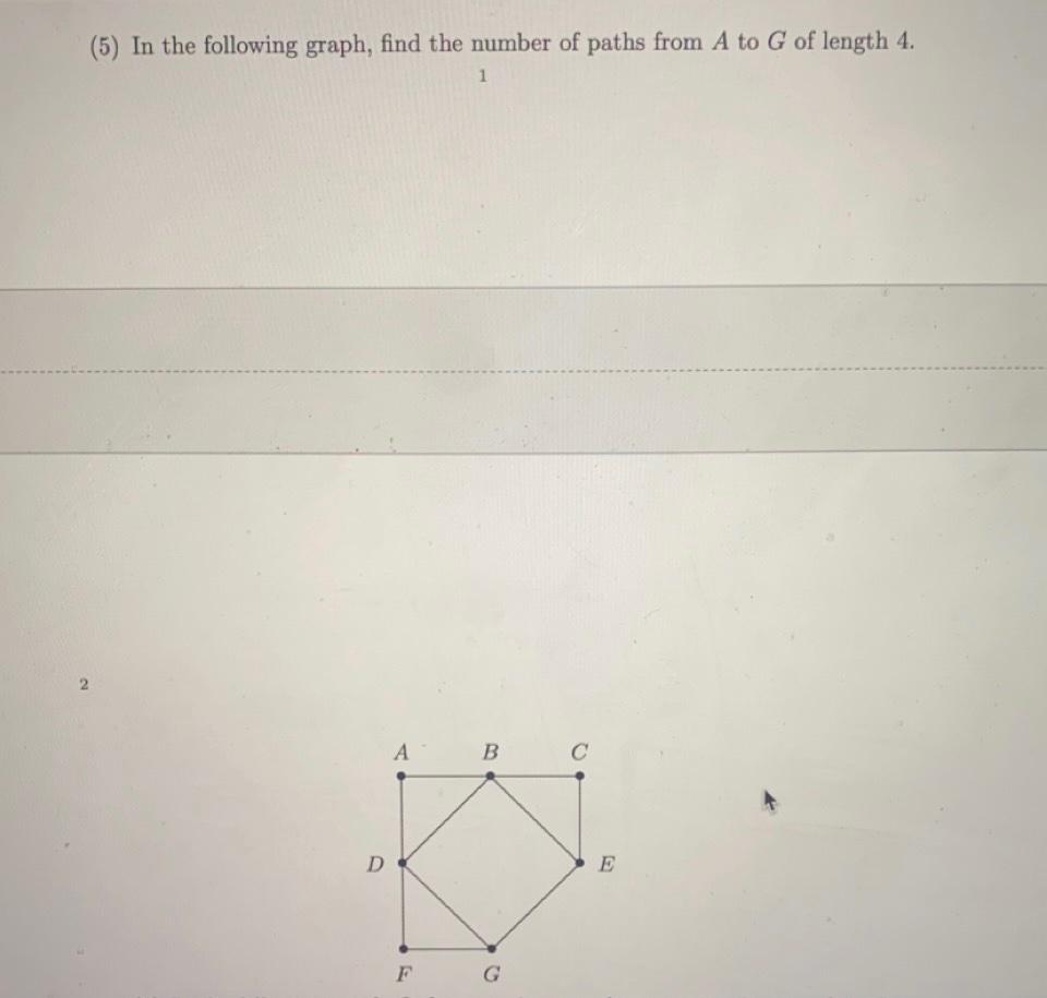 Solved (5) In The Following Graph, Find The Number Of Paths | Chegg.com