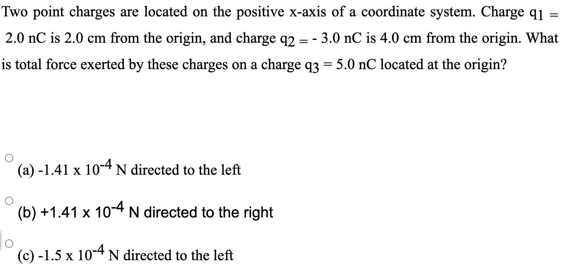Solved Two point charges are located on the positive x-axis | Chegg.com