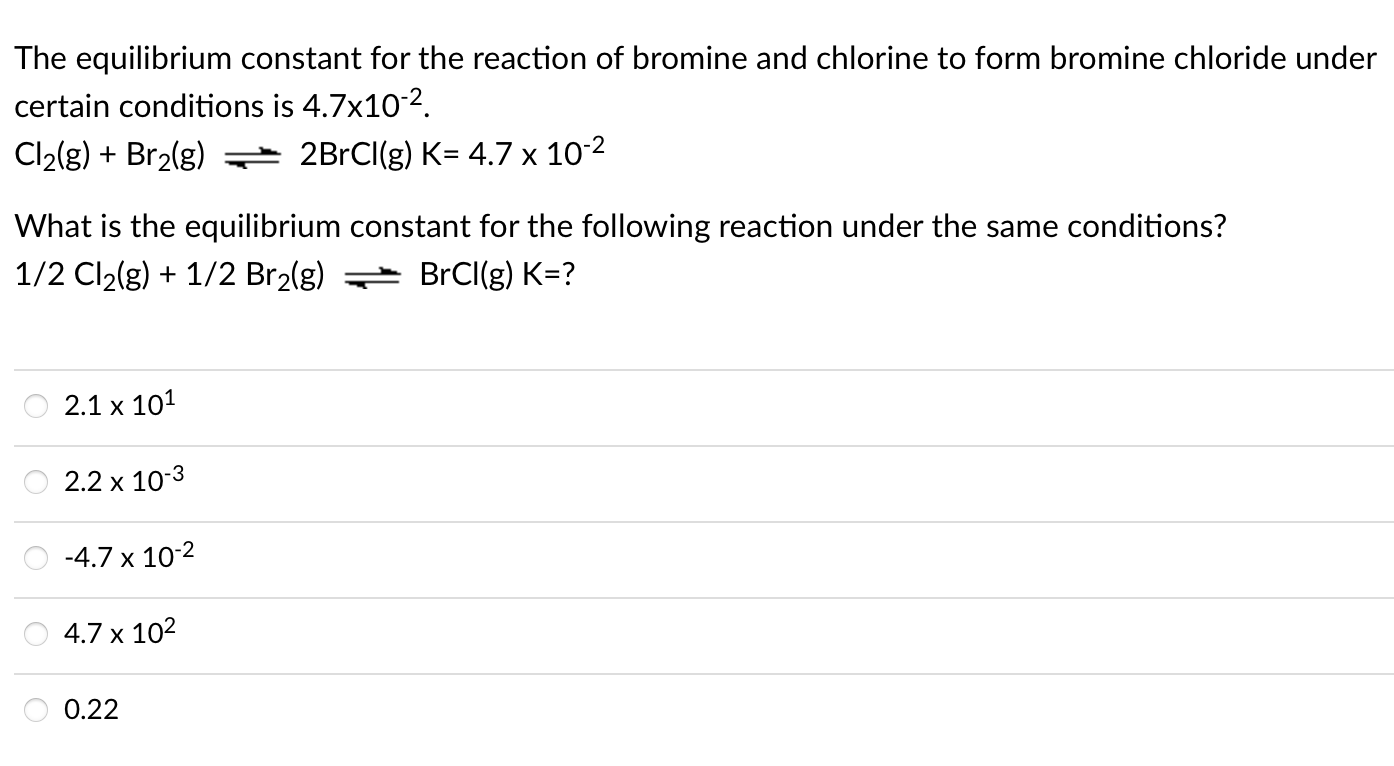 Solved The equilibrium constant for the reaction of bromine