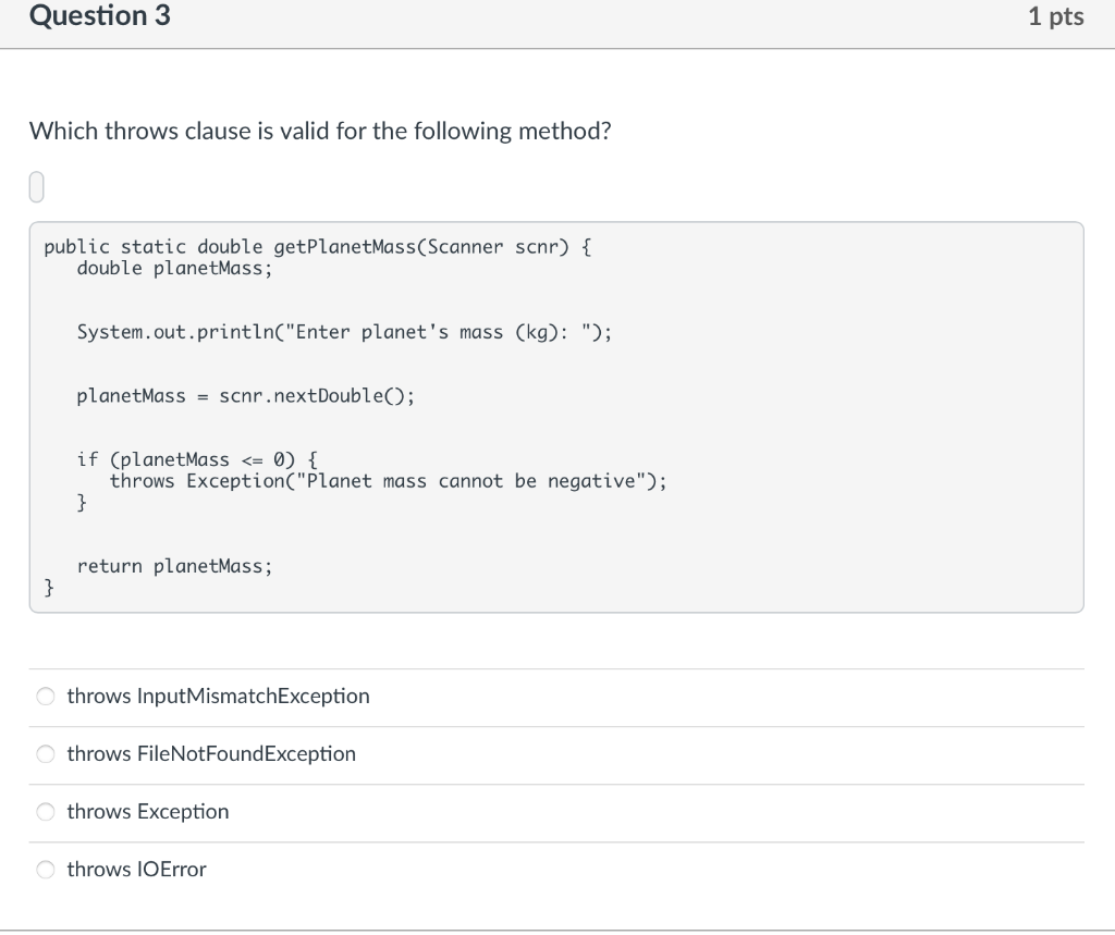 Solved Question 3 1 pts Which throws clause is valid for the
