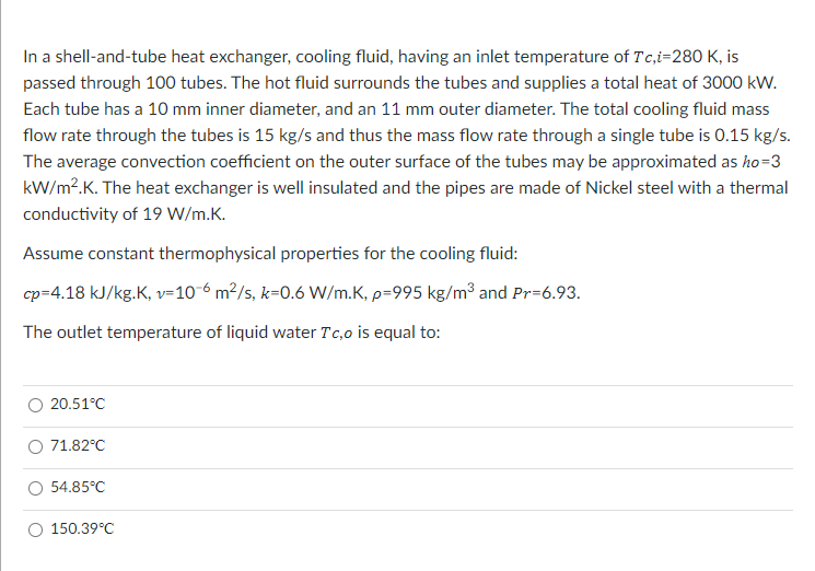 Solved In a shell-and-tube heat exchanger, cooling fluid, | Chegg.com