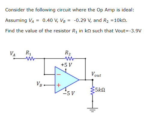 Solved Consider The Following Circuit Where The Op Amp Is | Chegg.com