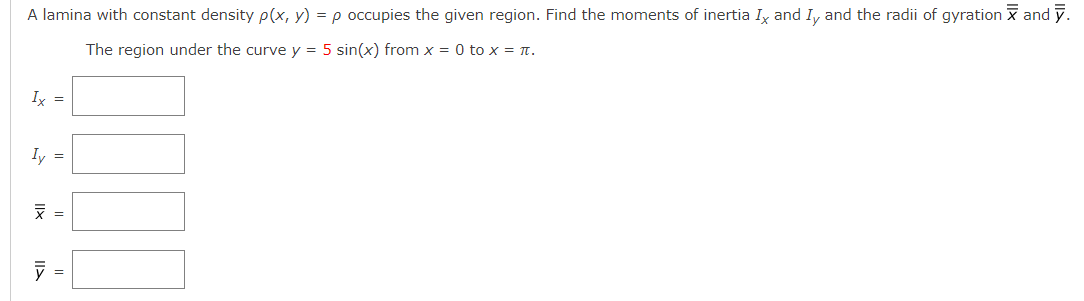 Solved A lamina with constant density 𝜌(x, y) = 𝜌 occupies | Chegg.com