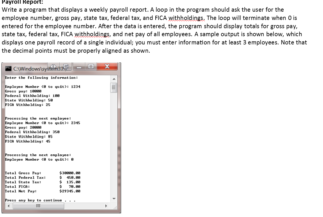 Solved Payroll Report: Write a program that displays a | Chegg.com