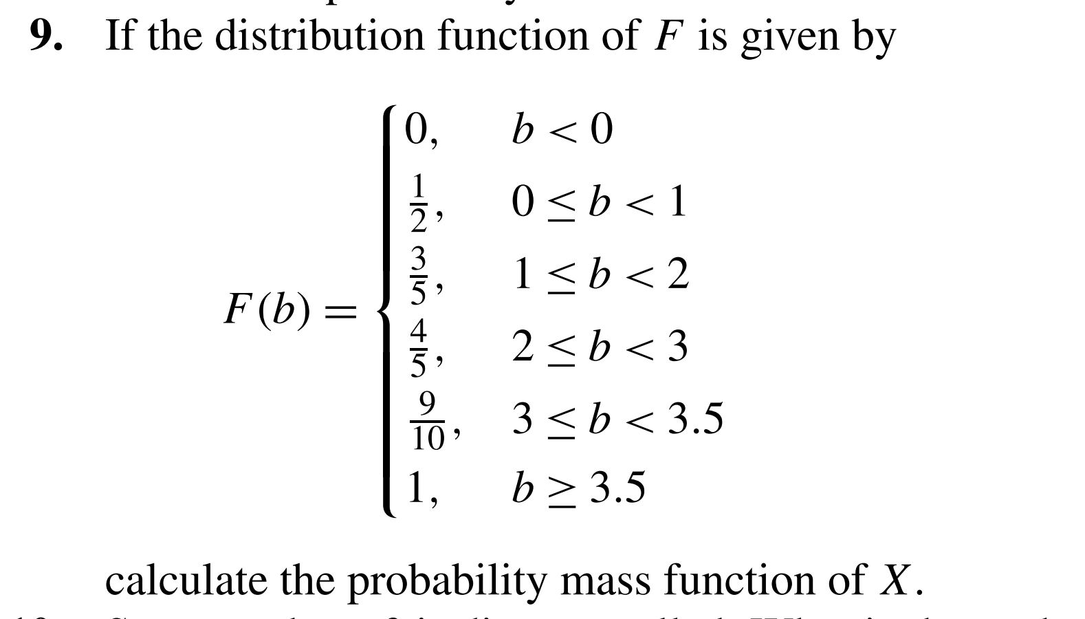 Solved 9. If the distribution function of F is given by 0, | Chegg.com