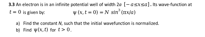 Solved 3.3 An electron is in an infinite potential well of | Chegg.com