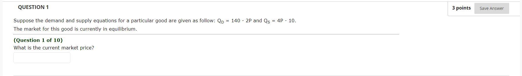 Solved QUESTION 1 3 points Save Answer Suppose the demand | Chegg.com