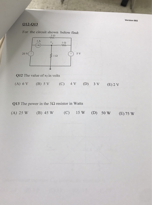 Solved Version 002 012-013 For the circuit shown below find: | Chegg.com