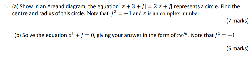 Solved 1. (a) Show in an Argand diagram, the equation | Chegg.com