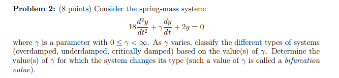 Solved +7 Problem 2: (8 Points) Consider The Spring-mass | Chegg.com