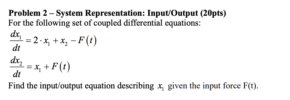 Solved Problem 2 - System Representation: Input/Output | Chegg.com