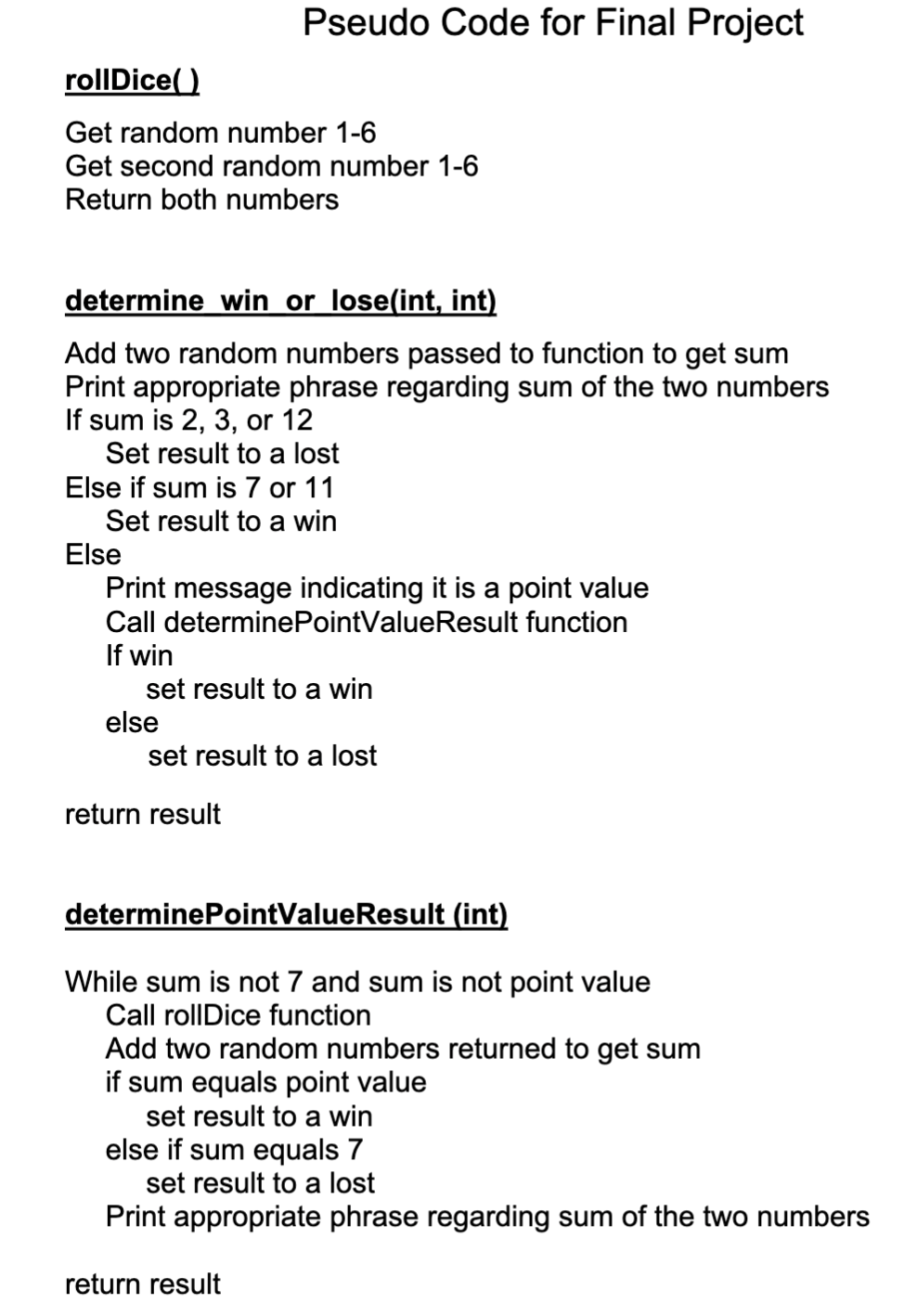 Solved Pseudo for Final Project rollDice() Get random | Chegg.com