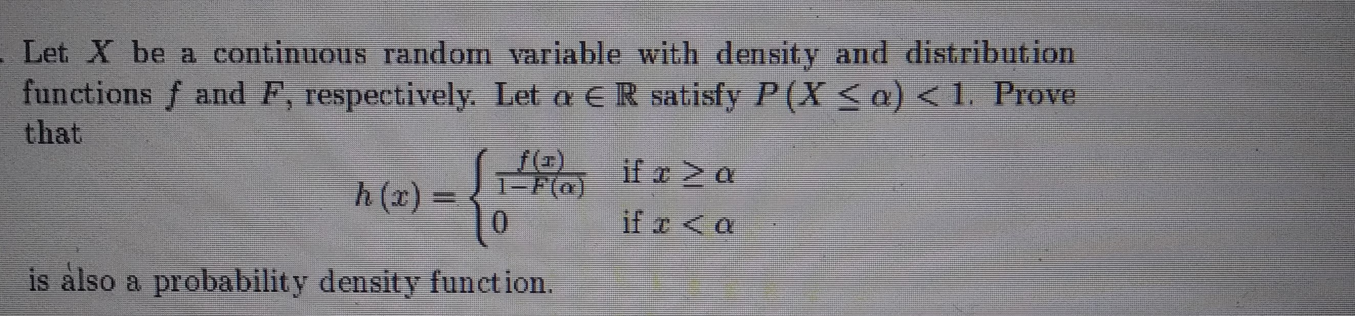 Solved - Let X be a continuous random variable with density | Chegg.com
