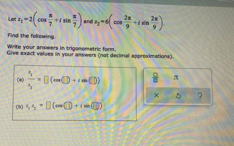 Solved Let 2₁ 2₁-2 ( cos+ i sin ) and 22 = 6( cos ² 2a (²²) | Chegg.com
