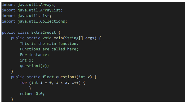 Java Extra Credit The structure of your code will | Chegg.com