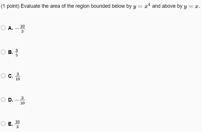 Solved (1 point) Evaluate the area of the region bounded | Chegg.com