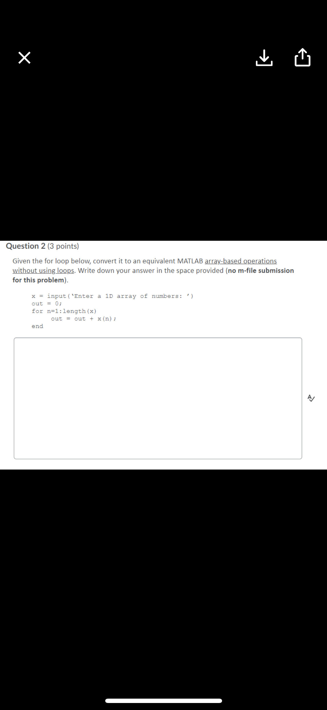 Solved X Question 2 (3 points) Given the for loop below, | Chegg.com