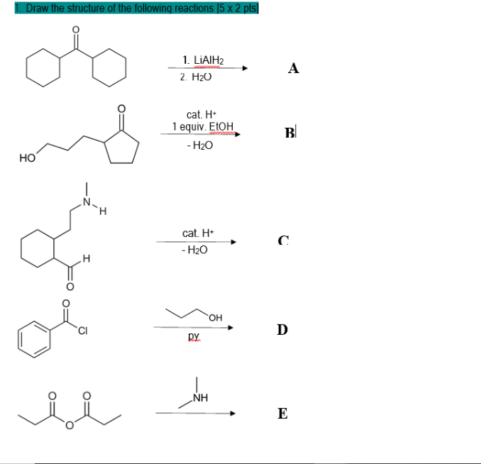 Solved Draw the structure of the following reactions [5 ×2 | Chegg.com