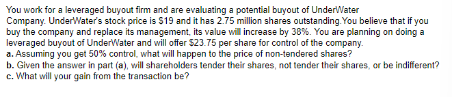 Solved You work for a leveraged buyout firm and are | Chegg.com