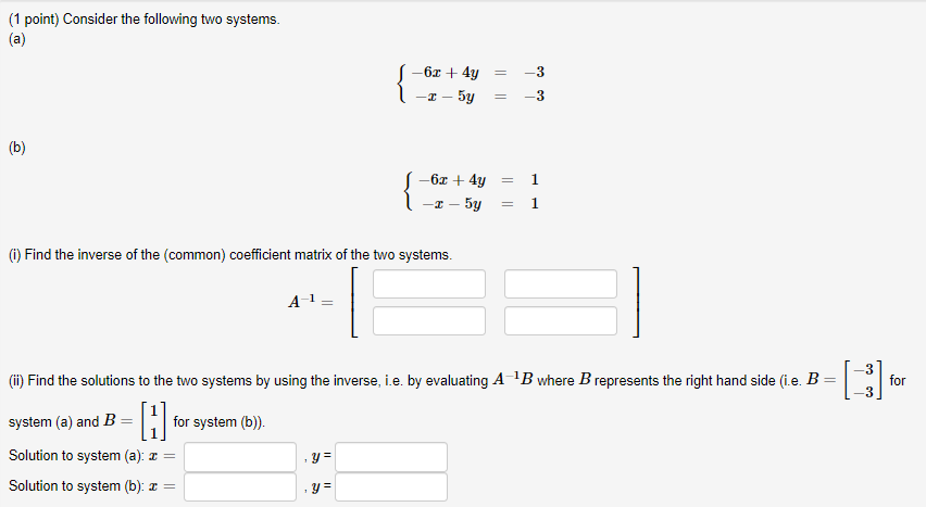 Solved (1 point) Consider the following two systems. (a) = | Chegg.com