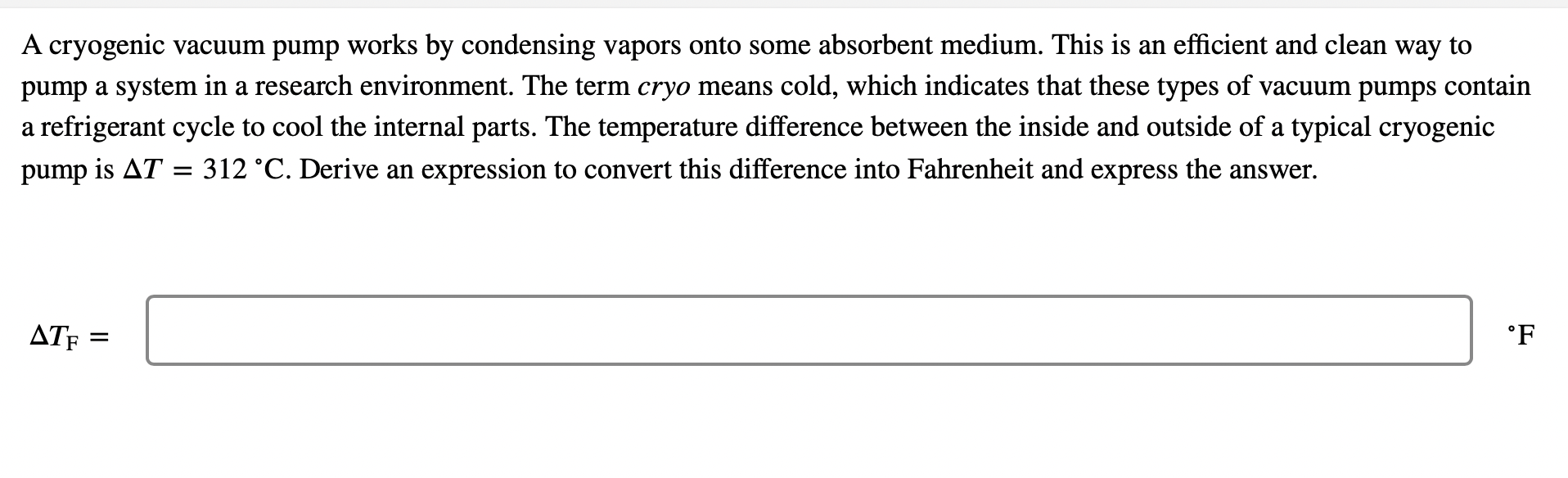Solved A cryogenic vacuum pump works by condensing vapors