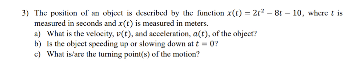Solved The position of an object is described by the | Chegg.com