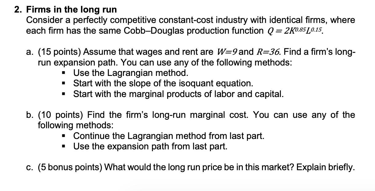 Solved 2. Firms in the long run Consider a perfectly | Chegg.com