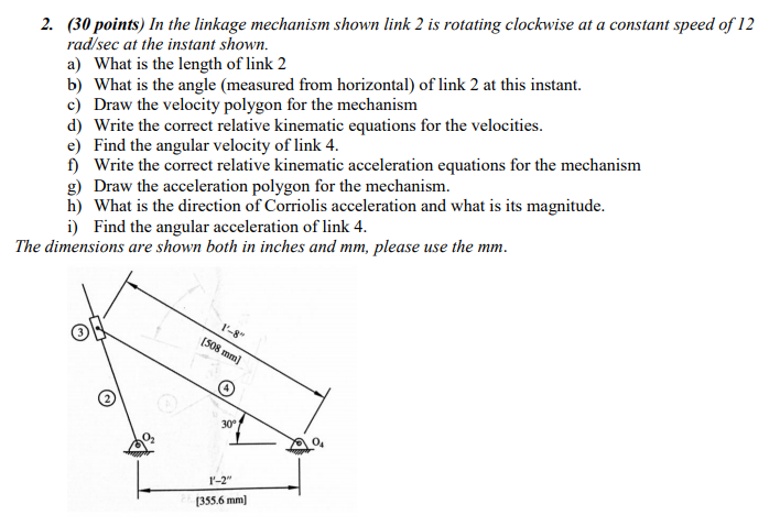 Solved 2. (30 points) In the linkage mechanism shown link 2 | Chegg.com