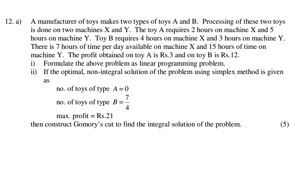 Solved 12. a) A manufacturer of toys makes two types of toys