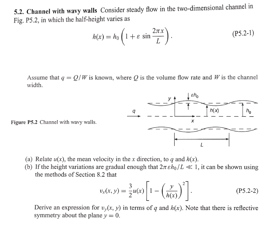 5 2 Channel With Wavy Walls Consider Steady Flow Chegg Com