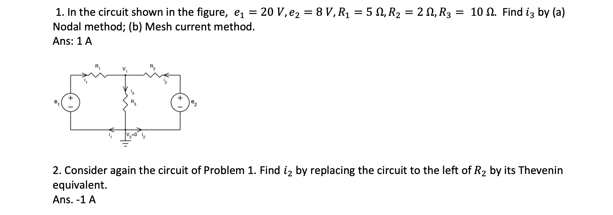solved-1-in-the-circuit-shown-in-the-figure-e1-20-v-e2-8-chegg