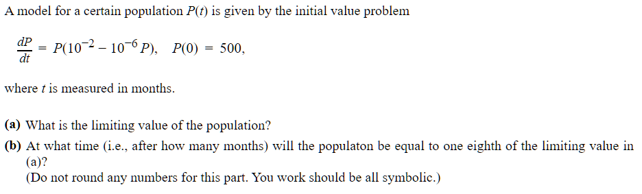 Solved A model for a certain population P(t) is given by the | Chegg.com