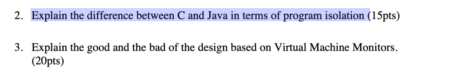 Solved 2. Explain the difference between C and Java in terms | Chegg.com
