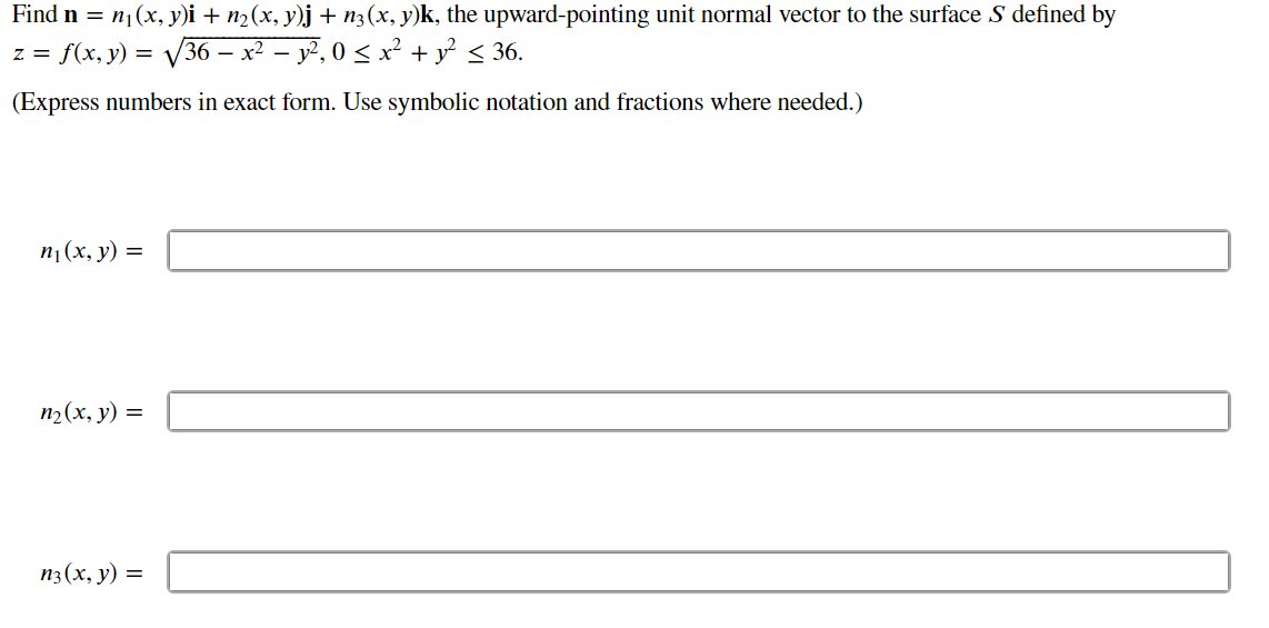 Solved Find n=n1(x,y)i+n2(x,y)j+n3(x,y)k, the | Chegg.com