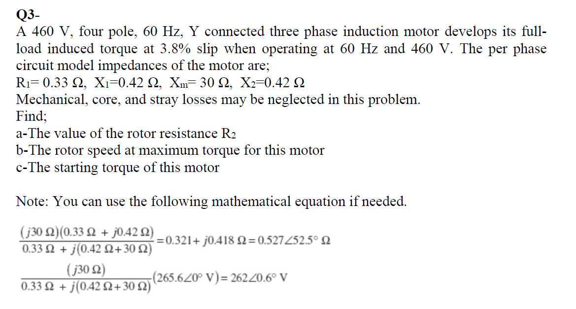 Solved Q3- A 460 V, four pole, 60 Hz, Y connected three | Chegg.com