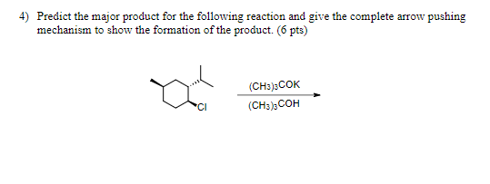 Solved Predict the major product for the following reaction | Chegg.com