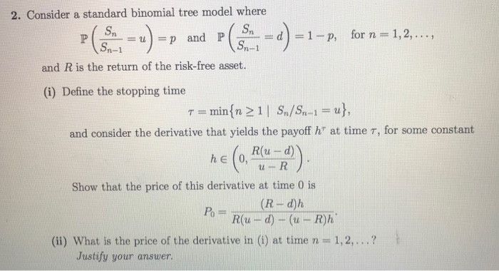 2. Consider a standard binomial tree model where | Chegg.com