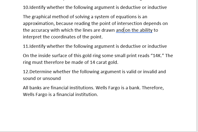 Solved 10.Identify whether the following argument is | Chegg.com