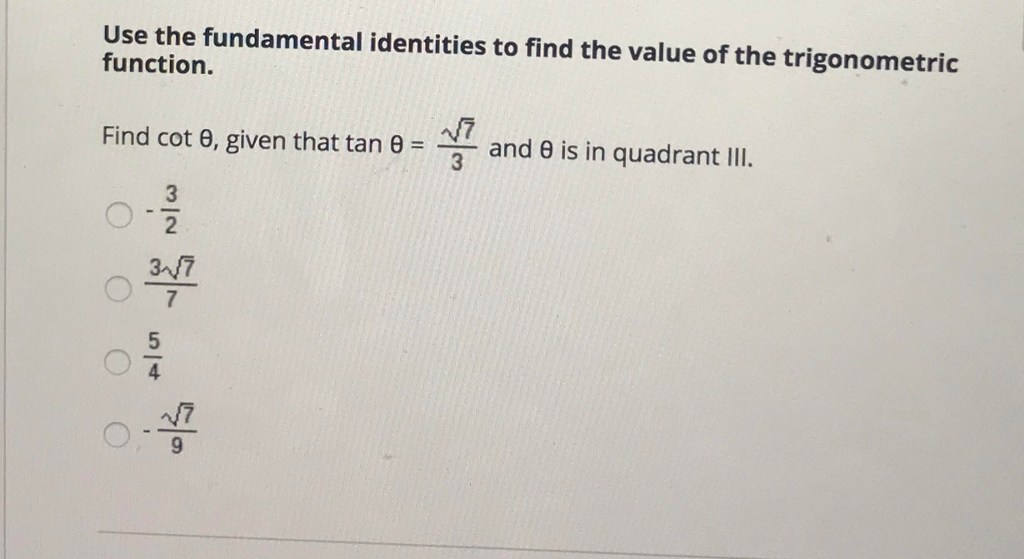 Solved QUESTION 1 Use the fundamental identities to find the | Chegg.com