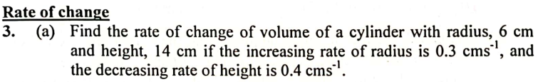 rate of change of volume of a cylinder with respect to time