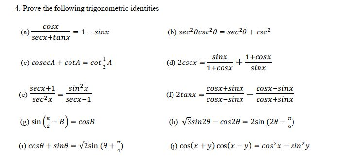 Solved 4. Prove the following trigonometric identities cosx | Chegg.com