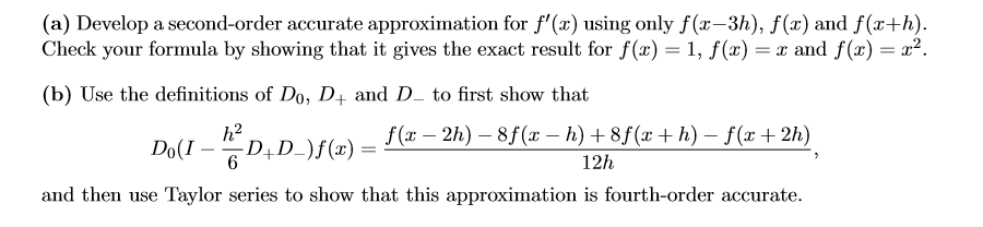 (a) Develop A Second-order Accurate Approximation For 