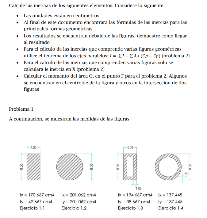 Calcule las inercias de los siguientes elementos. Considere lo siguiente: - Las unidades están en centímetros - Al final de e