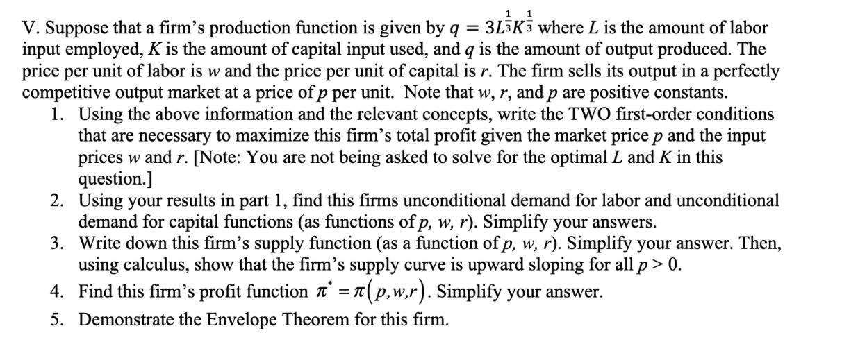 Solved 1 1 V. Suppose that a firm's production function is | Chegg.com